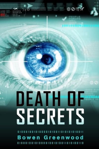 Cover for Bowen Greenwood · Death of Secrets (Pocketbok) (2014)