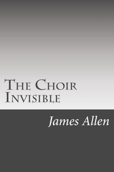 Cover for James Lane Allen · The Choir Invisible (Paperback Book) (2014)