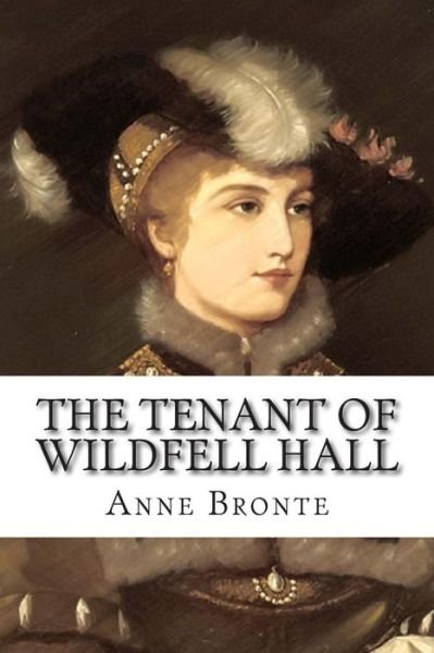 Cover for Anne Bronte · The Tenant of Wildfell Hall (Paperback Bog) (2014)