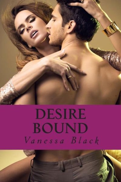 Cover for Vanessa Black · Desire Bound (Pocketbok) (2014)