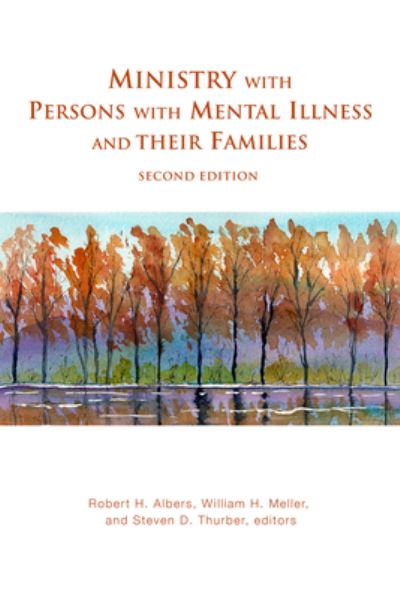 Cover for Robert H Albers · Ministry with Persons with Mental Illness and Their Families, Second Edition (Paperback Book) (2019)