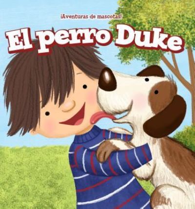 Cover for David Lee · El Perro Duke (Duke the Dog) (Hardcover Book) (2017)