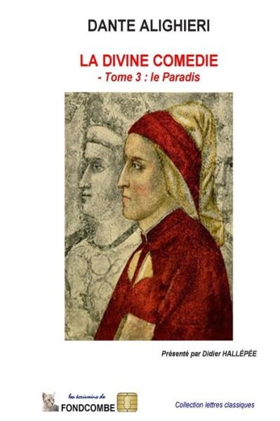 Cover for Dante Alighieri · La Divine Comedie - Le Paradis (Taschenbuch) (2011)