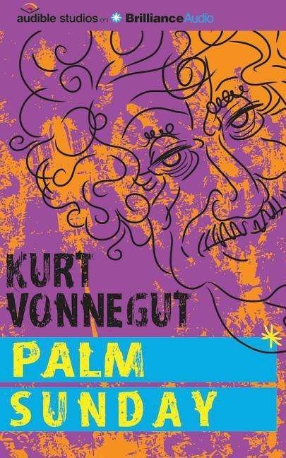 Cover for Kurt Vonnegut · Palm Sunday (CD) (2015)