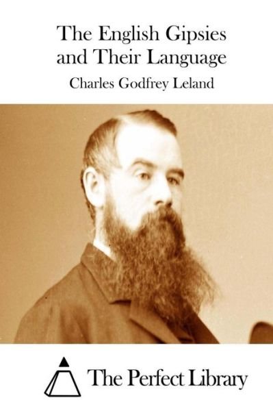 Cover for Charles Godfrey Leland · The English Gipsies and Their Language (Paperback Bog) (2015)