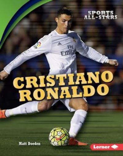 Cover for Matt Doeden · Cristiano Ronaldo (Hardcover Book) (2017)