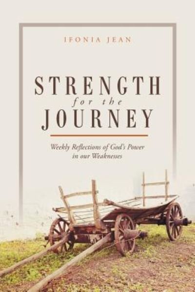 Cover for Ifonia Jean · Strength for the Journey (Paperback Bog) (2016)