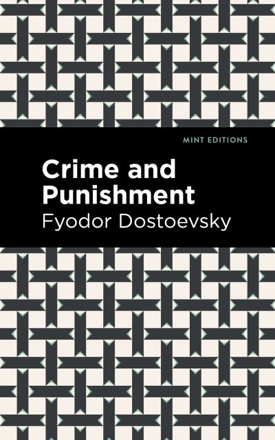 Cover for Fyodor Dostoevsky · Crime and Punishment - Mint Editions (Innbunden bok) (2021)