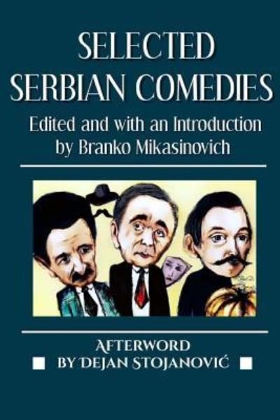 Cover for Jovan Sterija Popovic · Selected Serbian Comedies (Paperback Bog) (2018)