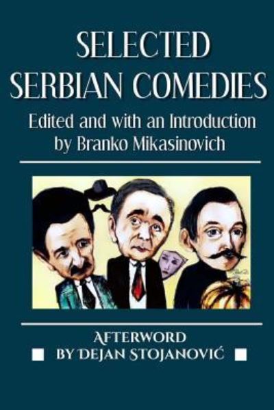 Cover for Jovan Sterija Popovic · Selected Serbian Comedies (Paperback Book) (2018)