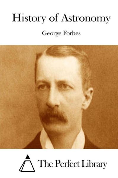 Cover for George Forbes · History of Astronomy (Paperback Book) (2015)