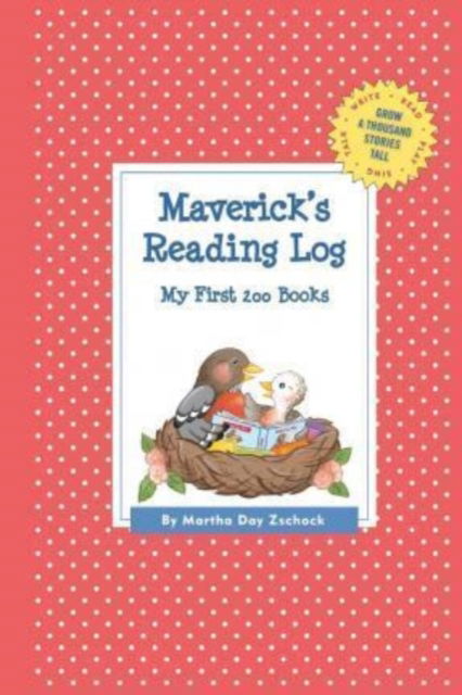 Cover for Martha Day Zschock · Maverick's Reading Log: My First 200 Books (Gatst) (Pocketbok) (2015)