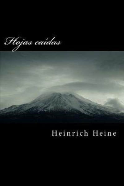 Cover for Heinrich Heine · Hojas caídas (Paperback Bog) (2015)