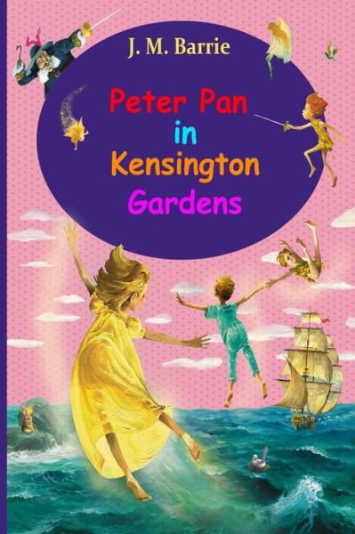 Cover for James Matthew Barrie · Peter Pan in Kensington Gardens (Paperback Book) (2015)