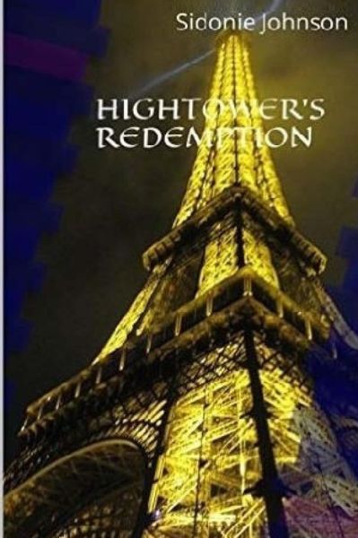 Cover for Sidonie Johnson · Hightower's Redemption (Paperback Book) (2016)