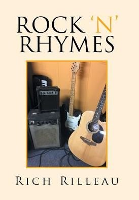 Cover for Rich Rilleau · Rock 'n' Rhymes (Hardcover bog) (2016)