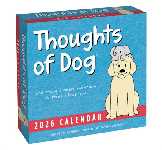 Thoughts of Dog 2026 Day-to-Day Calendar - Matt Nelson - Produtos - Andrews McMeel Publishing - 9781524897826 - 8 de julho de 2025