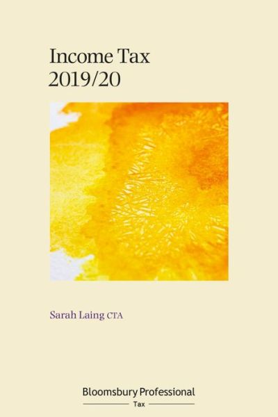 Cover for Sarah Laing · Bloomsbury Professional Income Tax 2019/20 - Core Tax Annuals (Paperback Book) (2019)