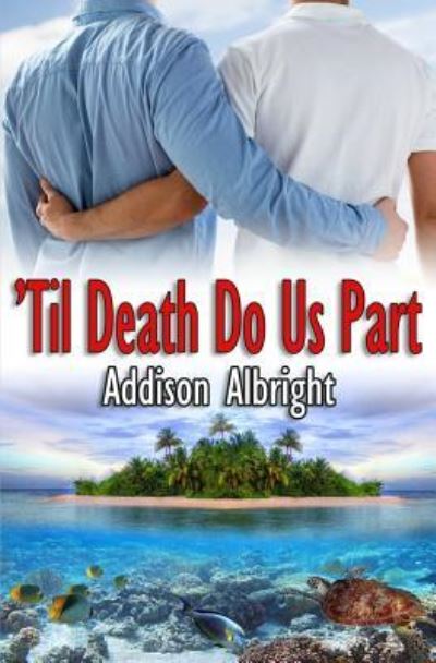 Cover for Addison Albright · Til Death Do Us Part (Paperback Book) (2016)