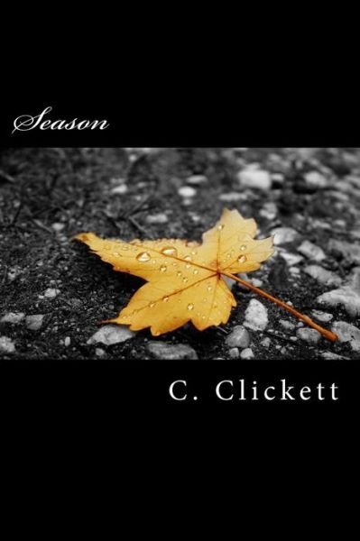 Cover for C Clickett · Season (Paperback Bog) (2016)