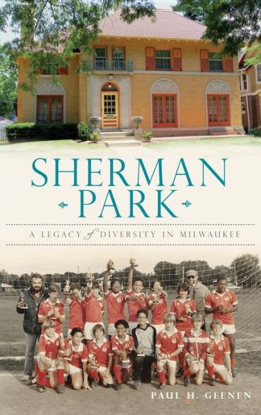 Cover for Paul H Geenen · Sherman Park (Hardcover Book) (2012)