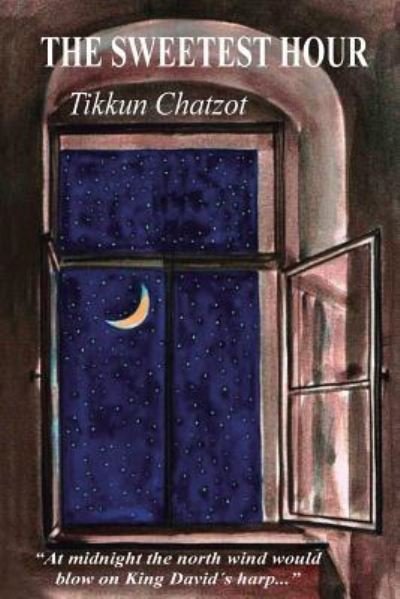 Cover for Avraham Greenbaum · The Sweetest Hour - Tikkun Chatzot (Pocketbok) (2016)