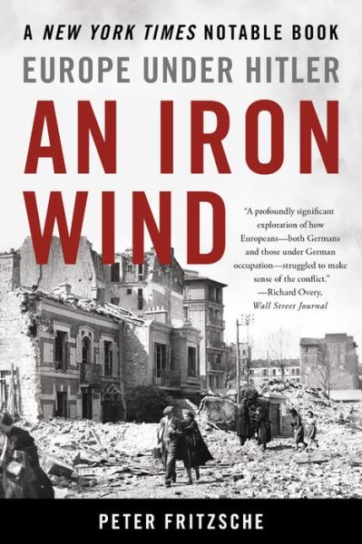 Cover for Peter Fritzsche · An Iron Wind: Europe Under Hitler (Paperback Book) (2018)