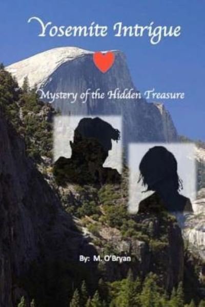 Cover for M O'Bryan · Yosemite Intrigue (Pocketbok) (2017)