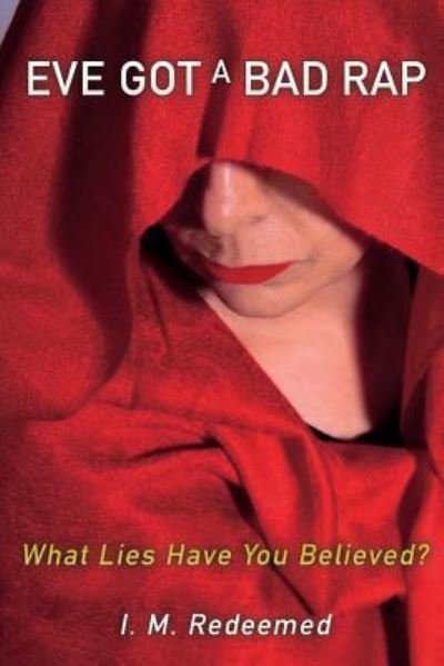 Cover for I M Redeemed · Eve Got a Bad Rap (Paperback Book) (2018)