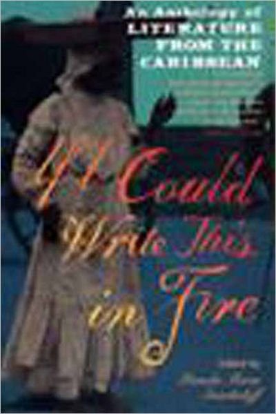 Cover for Pamela M Smorkaloff · If I Could Write This in Fire: An Anthology of Literature from the Caribbean (Pocketbok) (1996)
