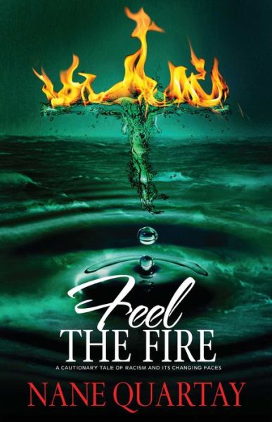 Cover for Nane Quartay · Feel The Fire (Paperback Book) (2014)