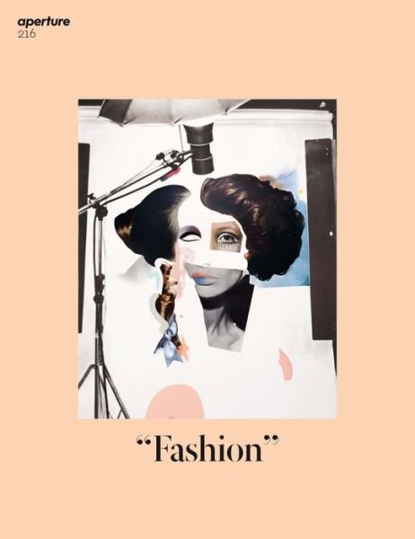 Cover for Michael Famighetti · &quot;Fashion&quot;: Aperture 216 - Aperture Magazine (Paperback Book) (2014)