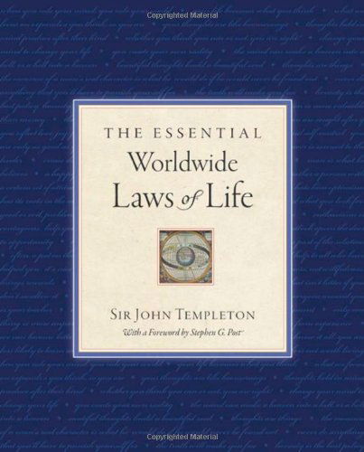 Cover for Sir John Templeton · The Essential Worldwide Laws of Life (Hardcover Book) [First Edition, 1 edition] (2012)