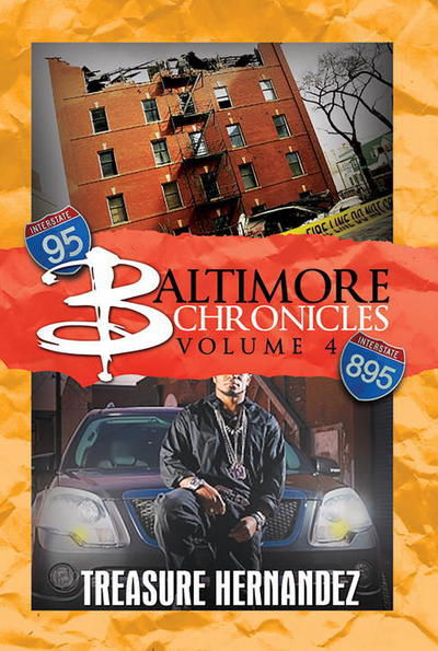 Cover for Treasure Hernandez · Baltimore Chronicles (Paperback Book) (2012)