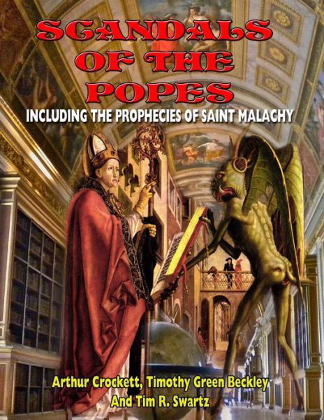 Cover for Arthur Crockett · Scandals of the Popes Including the Prophecies of Saint Malachy (Paperback Book) (2014)