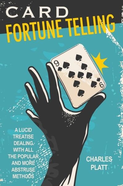 Cover for Charles Platt · Card Fortune Telling (Paperback Book) (2021)
