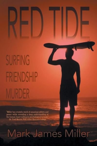Red Tide (First Printing) - Mark James Miller - Livres - Black Rose Writing - 9781612965826 - 10 septembre 2015