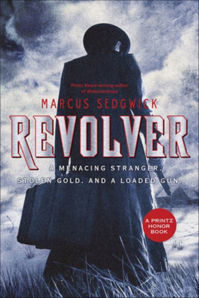 Cover for Marcus Sedgwick · Revolver (Hardcover Book) (2011)