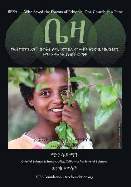 Beza, Who Saved the Forest of Ethiopia, One Church at a Time, a Conservation Story -amharic Version - Meg Lowman - Livros - Peppertree Press - 9781614932826 - 24 de junho de 2014