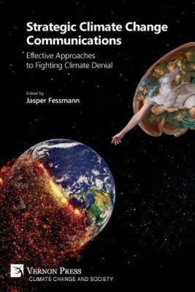 Cover for Jasper Colin Fessmann · Strategic Climate Change Communications Effective Approaches to Fighting Climate Denial (Buch) (2019)