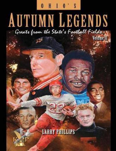 Cover for Larry Phillips · Ohio's Autumn Legends Vol.2 - Vol. (Paperback Book) (2017)