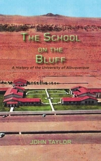Cover for John Taylor · School on the Bluff (Book) (2022)
