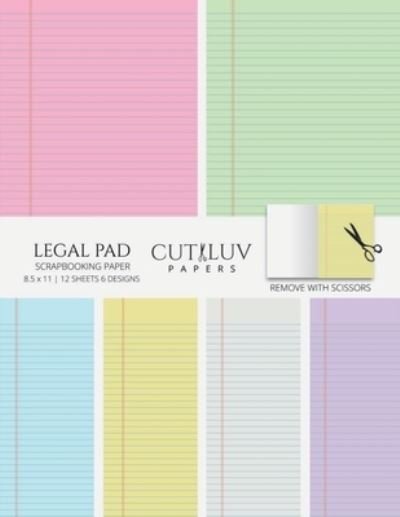 Cover for Cut Luv Papers · Legal Pad Collage Paper for Scrapbooking (Bok) (2022)