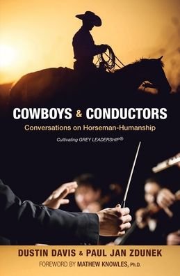 Paul Jan Zdunek · Cowboys & Conductors (Paperback Book) (2022)