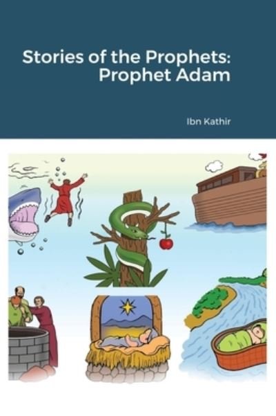 Cover for Ibn Kathir · Stories of the Prophets (Inbunden Bok) (2020)