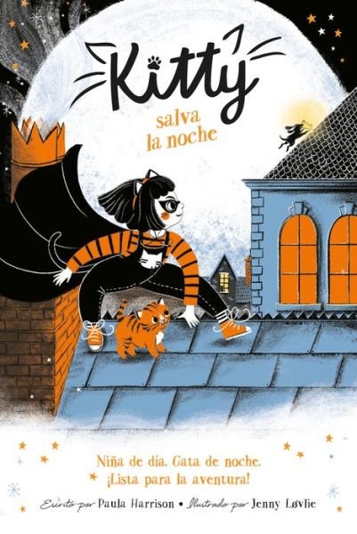 Cover for Paula Harrison · Kitty Salva la Noche / Kitty and the Tiger Treasure (Buch) (2020)