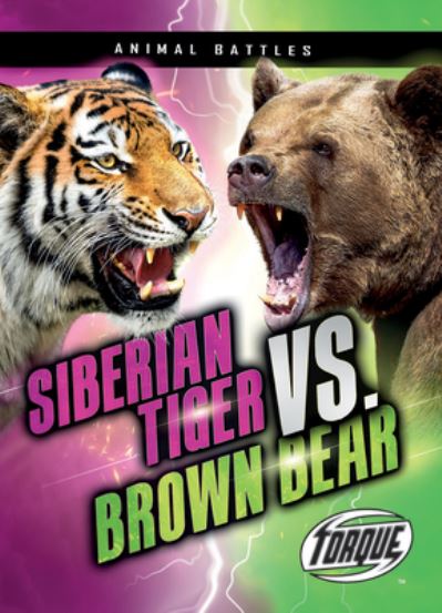 Cover for Nathan Sommer · Siberian Tiger vs. Brown Bear (Book) (2020)