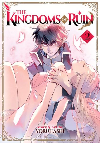 The Kingdoms of Ruin Vol. 2 - The Kingdoms of Ruin - Yoruhashi - Books - Seven Seas Entertainment, LLC - 9781648270826 - April 6, 2021