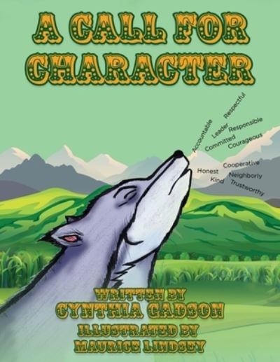 Cover for Cynthia Gadson · A Call for Character (Paperback Book) (2021)