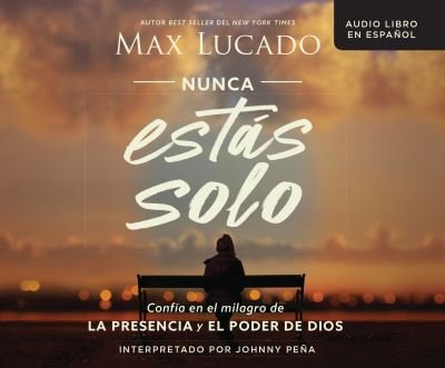 Cover for Max Lucado · Nunca Estas Solo (You Are Never Alone) (CD) (2020)